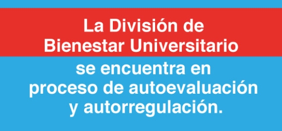 División de Bienestar Universitario en proceso de Autoevaluación y Autorregulación