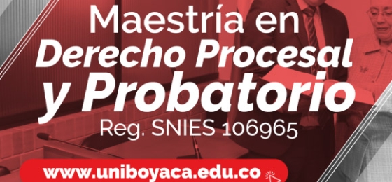 Maestría en Derecho Procesal y Probatorio 