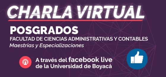 Charla Virtual Postgrados Fac. Ciencias Administrativas y Contables
