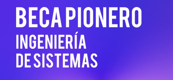 Beca Exclusiva - Ingeniería de Sistemas 