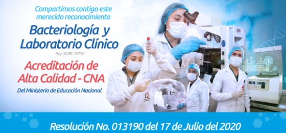 Acreditación de Alta Calidad - Bacteriología y Laboratorio Clínico