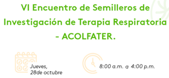 VI Encuentro Nacional de Semilleros de Investigación ACOLFATER