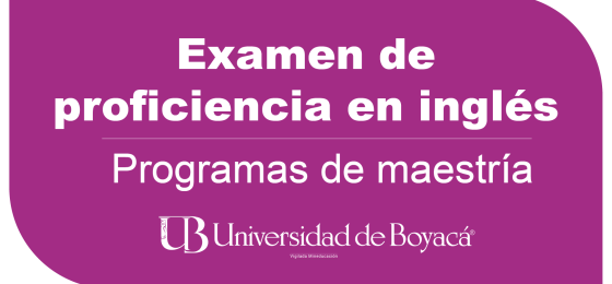 Examen de Proficiencia en inglés - Programas de Maestría 10 septiembre