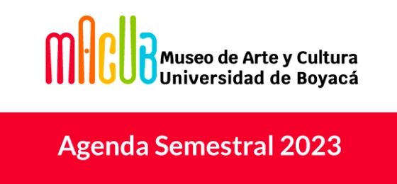 Conoce la programación del museo de Arte y Cultura de la Universidad de Boyacá
