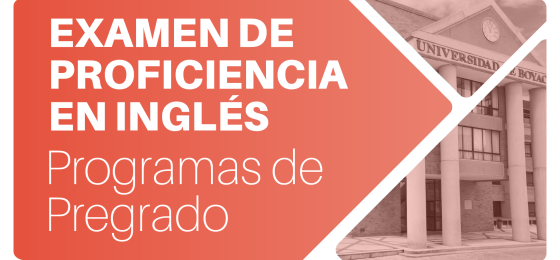 Examen de Proficiencia en inglés - Programas de Pregrado 14 de mayo de 2026