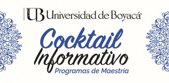 Cocktail Informativo de Maestrías en Sogamoso