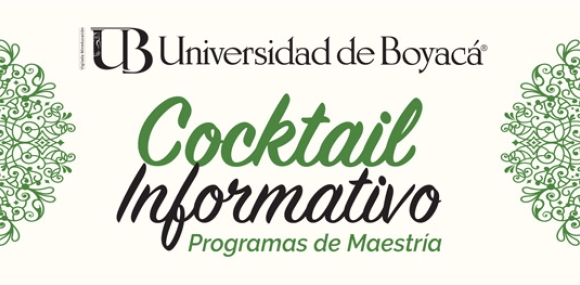 Cocktail Informativo en Tunja Programas de Maestría