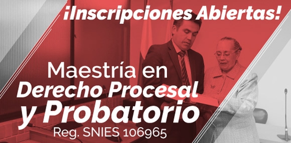 Nueva Maestría en Derecho Procesal y Probatorio