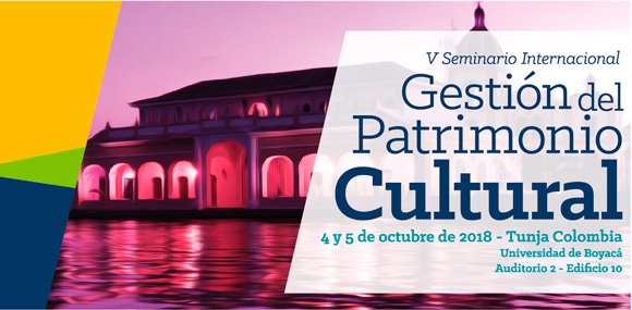 V Seminario Internacional Gestión del Patrimonio Cultural 