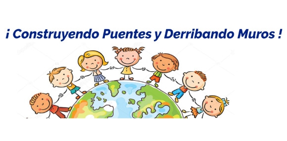 Construyendo puentes y Derribando Muros