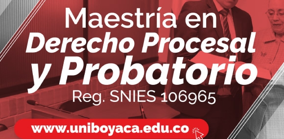 Maestría en Derecho Procesal y Probatorio 