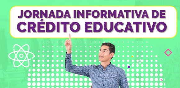 Jornada Informativa de Crédito Educativo 