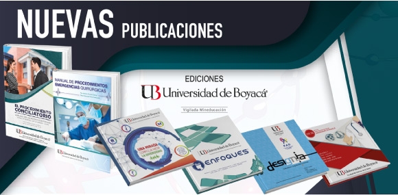 Nuevas publicaciones bajo el sello Editorial - Ediciones Universidad de Boyacá