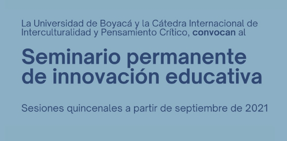 Sexta sesión del Seminario Permanente de Innovación Educativa