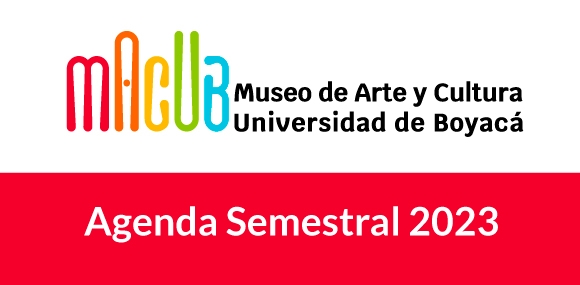 Conoce la programación del museo de Arte y Cultura de la Universidad de Boyacá