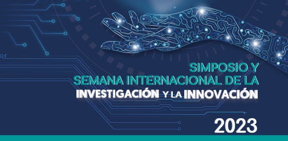 Simposio y Semana Internacional de la Investigación y la Innovación