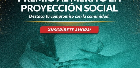 Premio al "Mérito en Proyección Social" 2025