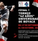 Torneo de Fútbol 7 - Universidad de Boyacá "42 Años"