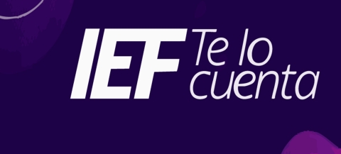IEF te lo cuenta 