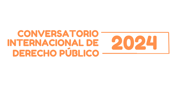 Conversatorio Internacional de Derecho Público 2024