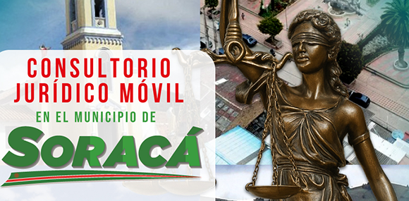 Consultorio Jurídico Móvil en el Municipio de Soracá